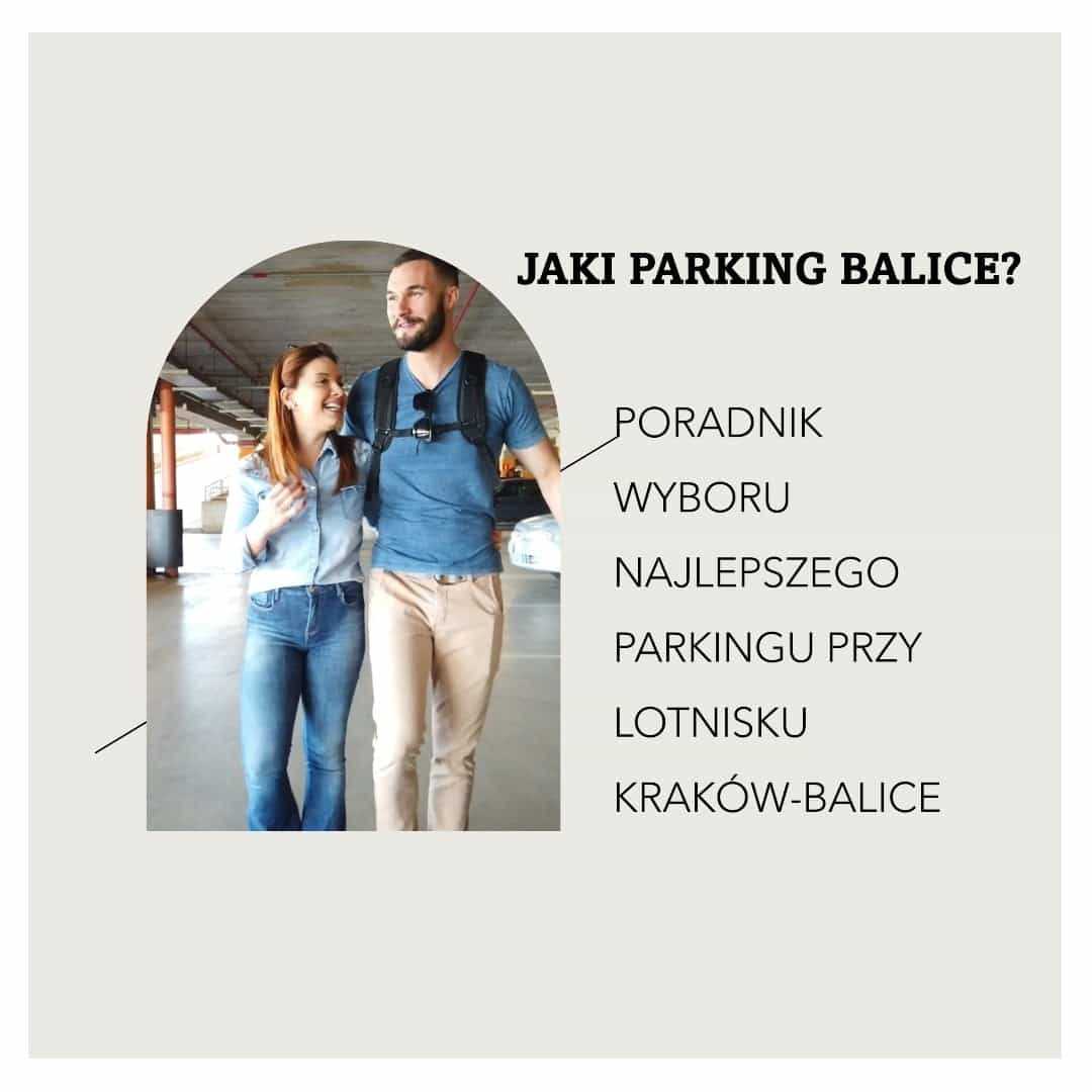 Jaki Parking Balice? Poradnik wyboru najlepszego parkingu przy lotnisku Kraków-Balice - zdjęcie artykułu